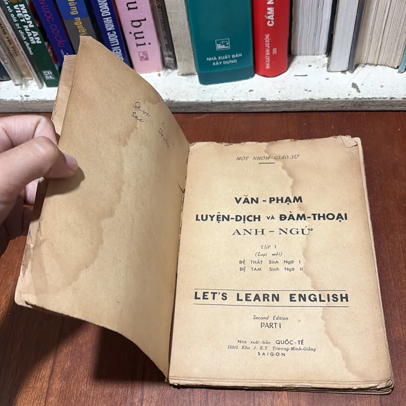 II Sách Xưa: Văn Phạm _ Luyện Dịch Và Đàm Thoại Anh Ngữ (Tập 1) - Một Nhóm Giáo Sư - 1963 780168