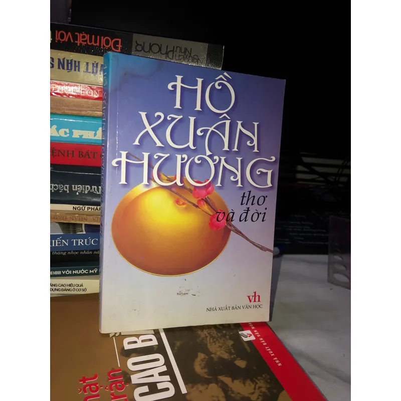 Hồ Xuân Hương thơ và đời 1056706