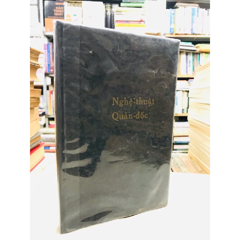 Nghê thuật quản đốc trong các cơ quan công quyền -- John D. Millett 128823