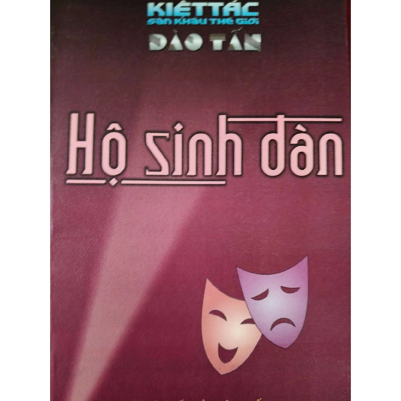 HỘ SINH ĐÀN - ĐÀO TẤN - 2006 - 138 trang VĂN HỌC ANTQ0709 Rebooks.vn 945037