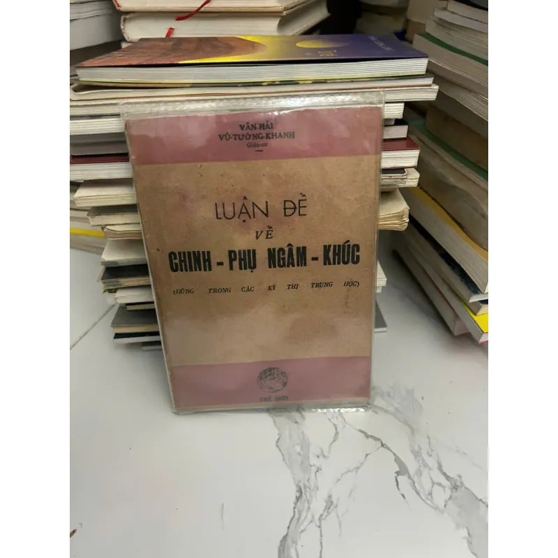 Luận Đề Về Chinh Phụ Ngâm Khúc - Văn-Hải, Vũ-Tường-Khanh 602420