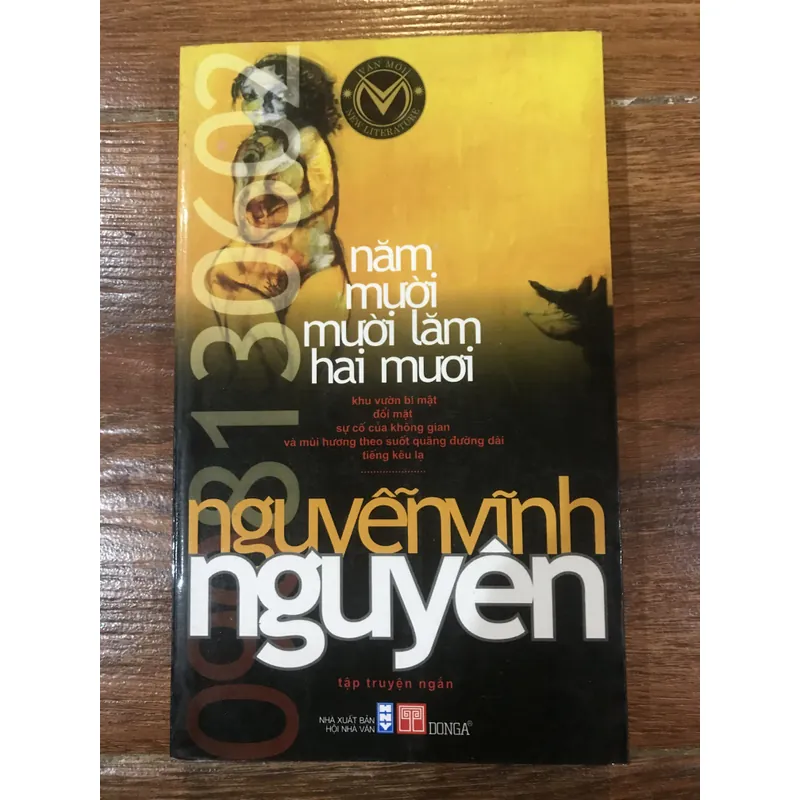 Năm mười mười lăm hai mươi - Nguyễn Vĩnh Nguyên (6) 705469