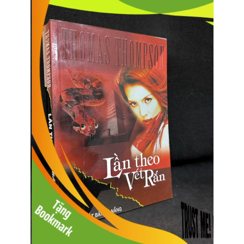 (TẶNG BOOKMARK) Lần Theo Vết Rắn - Thomas Thompson, mới 70% (ố vàng), 2002 RBK0502 946724