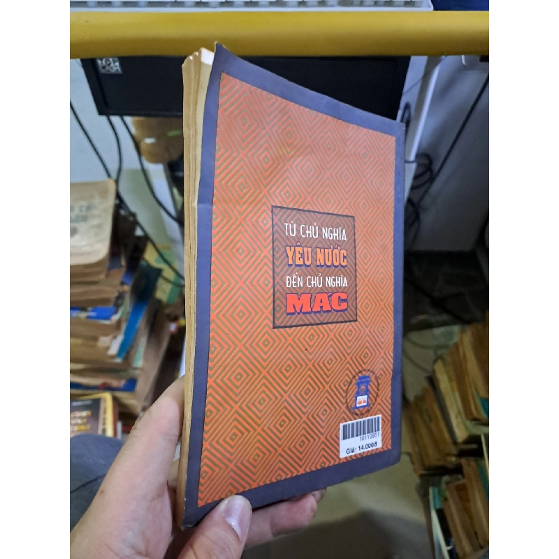 Từ chủ nghĩa yêu nước đến chủ nghĩa mác mới 80% ố 2001 LỊCH SỬ - CHÍNH TRỊ - TRIẾT HỌC HCM1709 919762