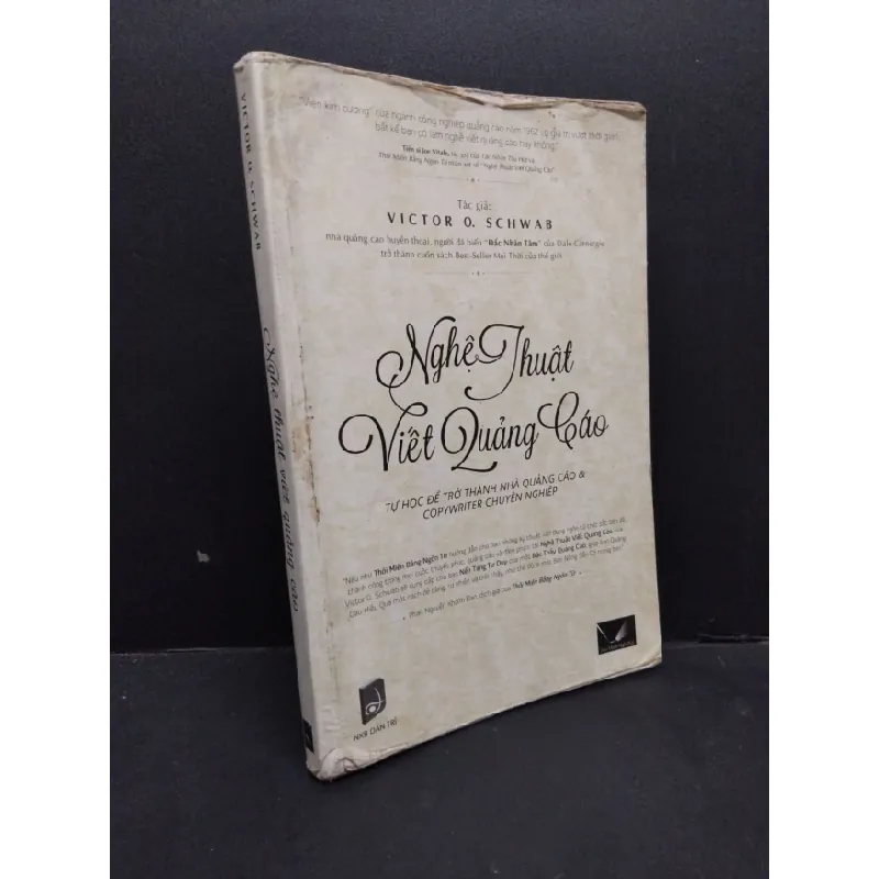 [Sách Cũ SCGR] Nghệ thuật viết quảng cáo mới 70% ố vàng tróc bìa có viết và highlight 2013 HCM1410 Victor O. Schwab KỸ NĂNG 680043