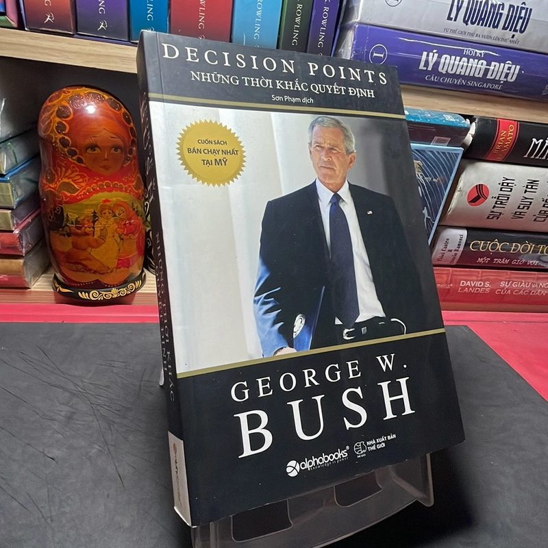 Những thời khắc quyết định George W. Bush 323494
