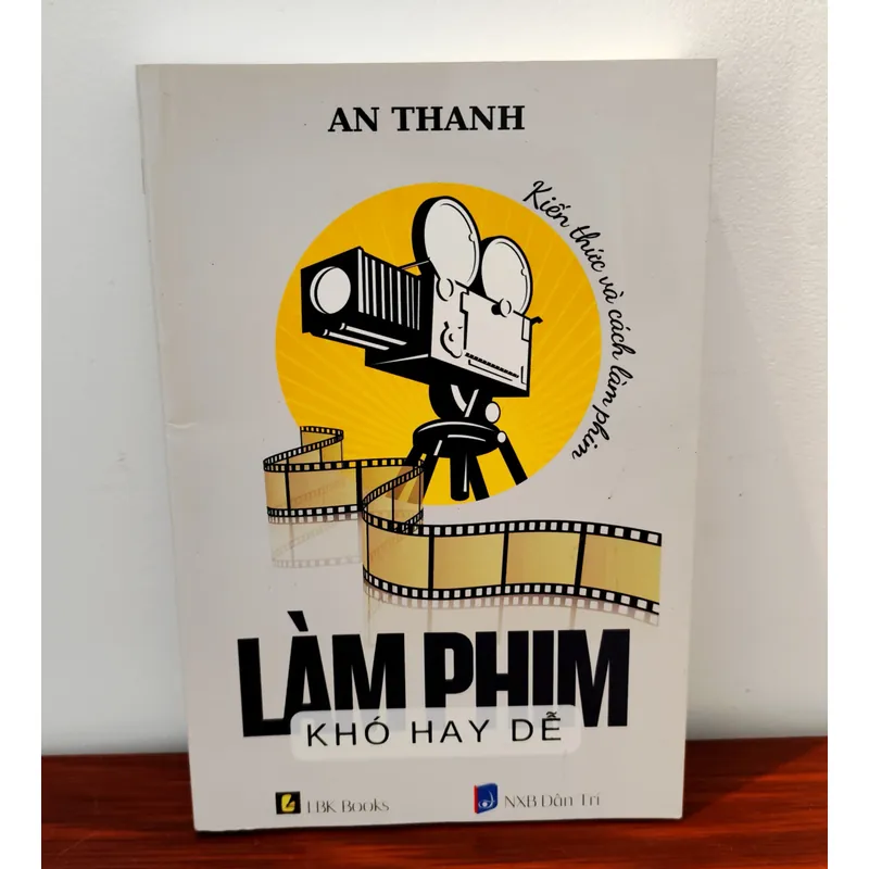Làm phim khó hay dễ 600223