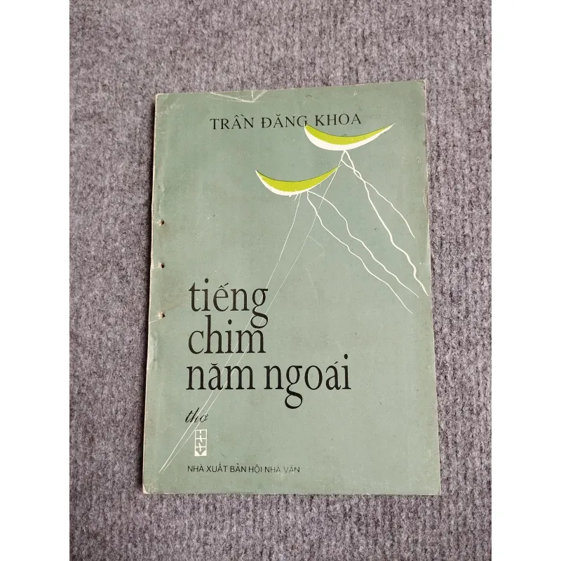 TIẾNG CHIM NĂM NGOÁI - TRẦN ĐĂNG KHOA 701877