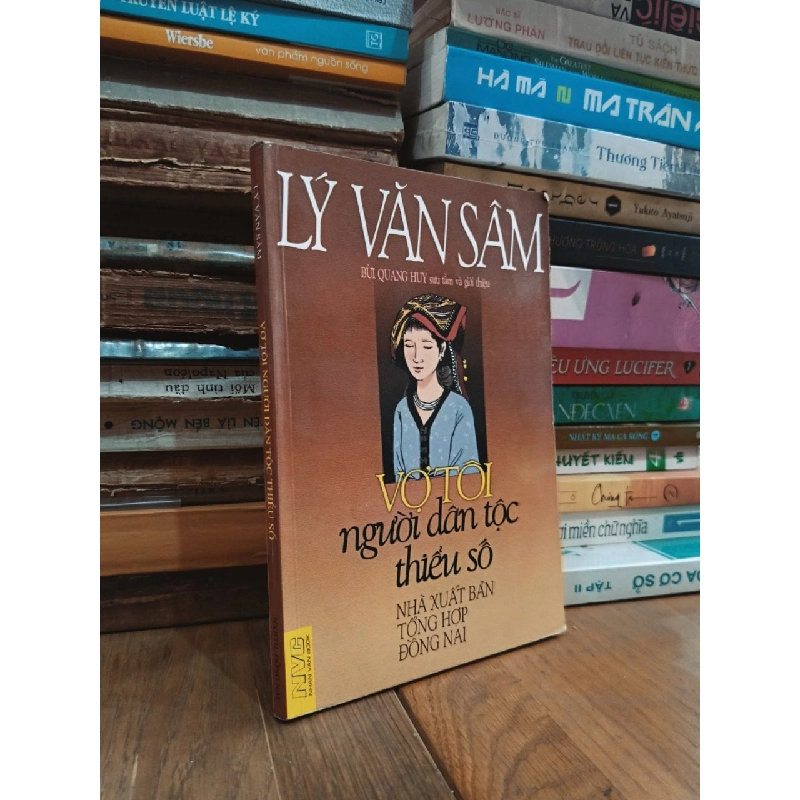 Vợ tôi, người dân tộc thiểu số - Lý Văn Sâm - Bùi Quang Huy (sưu tầm và giới thiệu) 958394