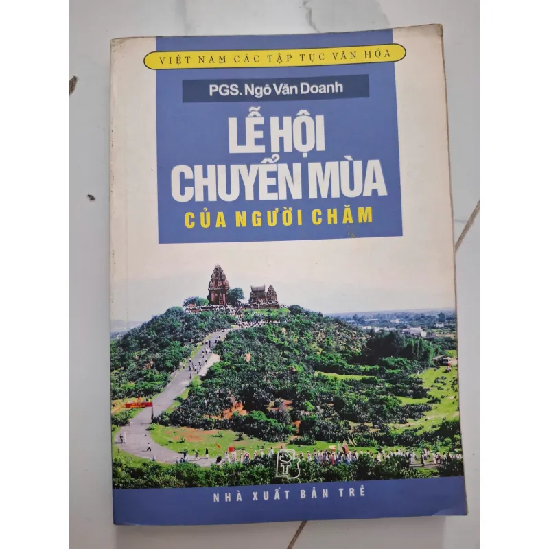 Lễ hội chuyển mùa của người Chăm - PGS. Ngô Văn Doanh 931805