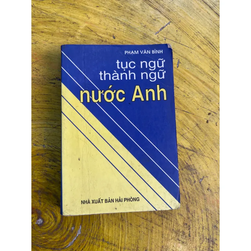 TỤC NGỮ THÀNH NGỮ NƯỚC ANH & MỞ RỘNG VỐN TỪ TIẾNG ANH 731466
