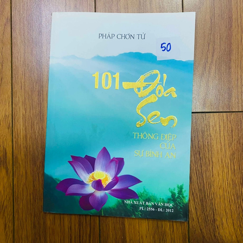 101 đoá sen thông điệp của sự bình an - Pháp Chơn Tử   #Hatrinh 444070