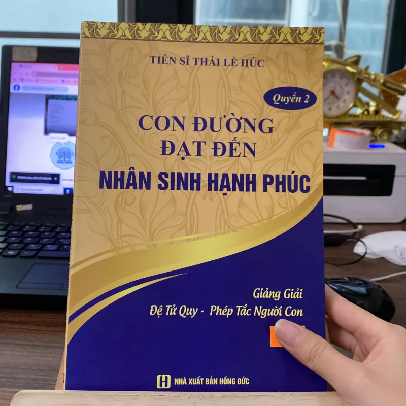 Con đường đạt đến nhân sinh hạnh phúc quyển 2-tác giả Thiến sĩ Thái Lễ Húc 1009364