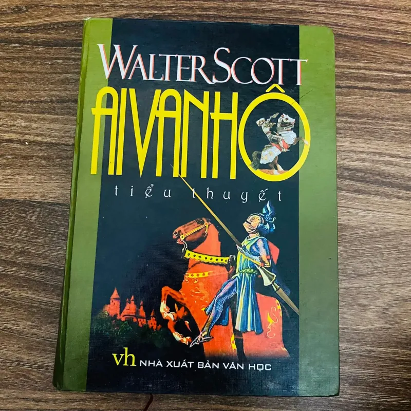 Aivanhô - Walter Scott - ( bìa cứng )#HATRA 1044089
