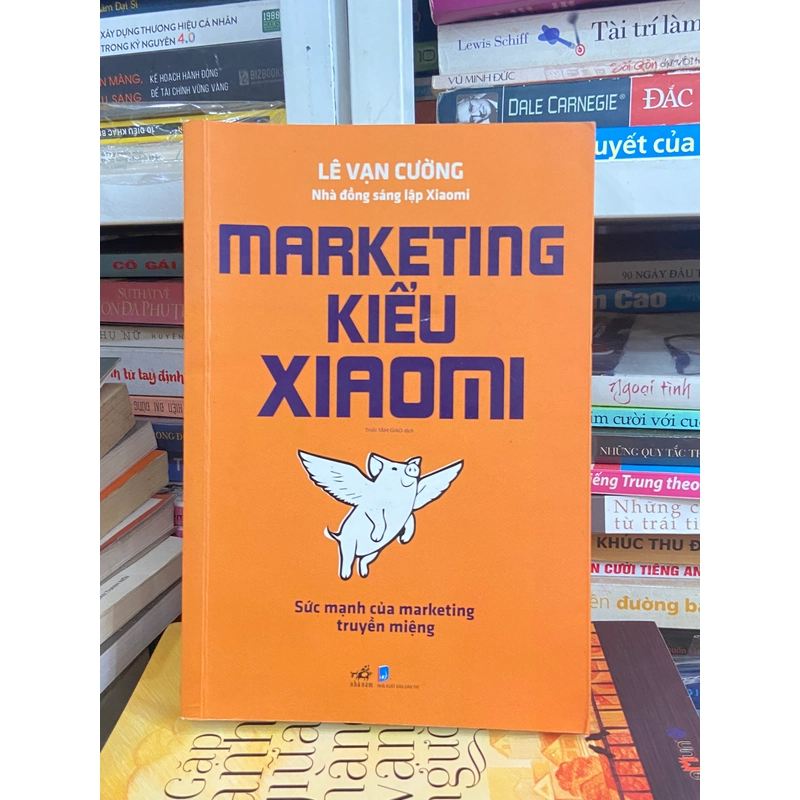 Marketing Kiểu Xiaomi -	 Lê Vạn Cường 460040