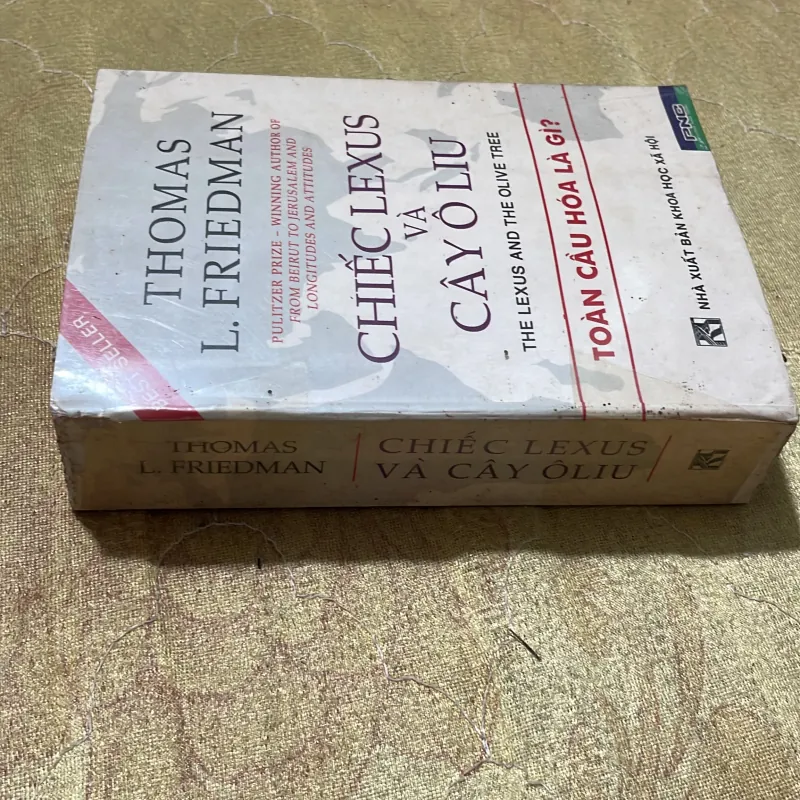 COMBO CHIẾC LEXUS VÀ CÂY ÔLIU- “ TOÀN CẦU HOÁ HÔM NAY” DO AI & CHO AI? 762054