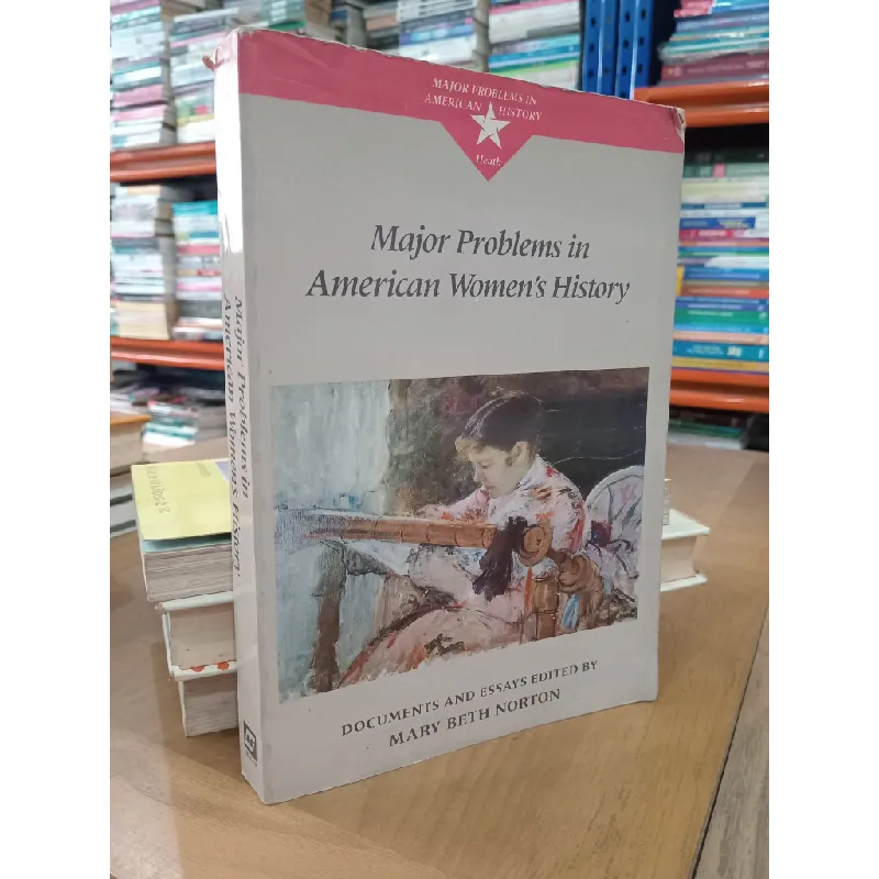 Major problems in American Women's history - Mary Beth Norton 569467
