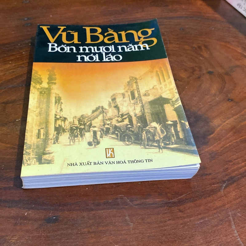 BỐN MƯƠI NĂM NÓI LÁO - VŨ BẰNG (XB 2001) 471371