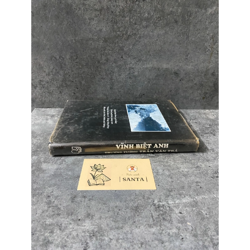 Vĩnh biệt anh,thượng tướng Trần Văn Trà (bìa cứng) 787919