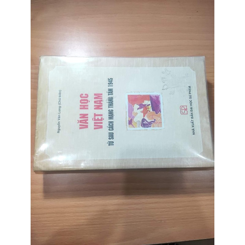 Văn học Việt Nam từ sau cách mạng tháng Tám 1945 (2016)- Nguyễn Văn Long- Sách cũ 70995