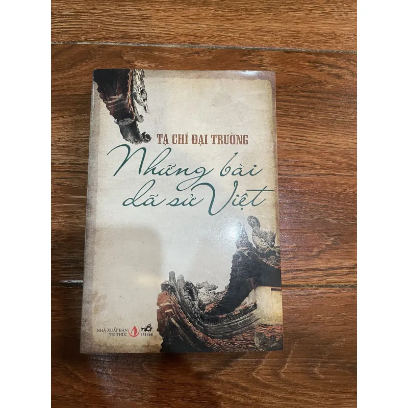 Những bài dã sử Việt - Tạ Chí Đại Trường (8) 1005348
