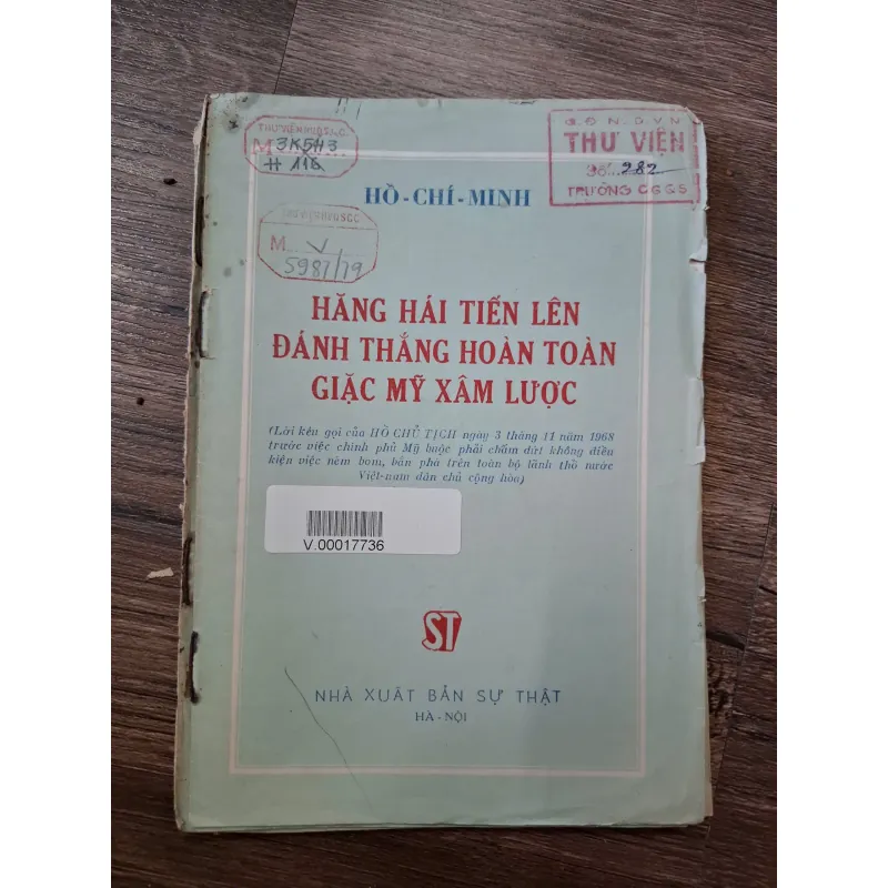 HÀNG HẢI TIẾN LÊN ĐÁNH THẮNG HOÀN TOÀN GIẶC MỸ XÂM LƯỢC - HỒ CHÍ MINH 709793