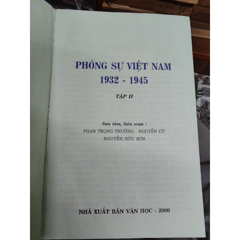 Phóng sự Việt Nam 1932 - 1945 ( tập 2 ) 1019766