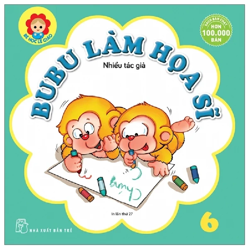 Bé Học Lễ Giáo - Bubu 06: Làm Họa Sĩ - Nhiều Tác Giả 309143