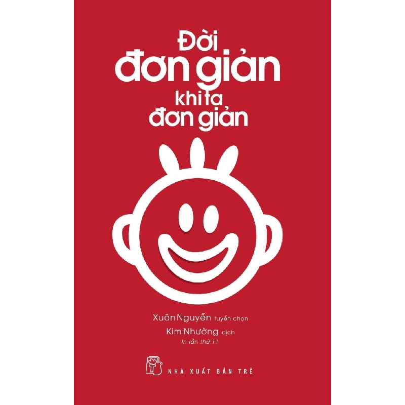 Đời Đơn Giản Khi Ta Đơn Giản - Xuân Nguyễn tuyển chọn ASB.PO Oreka-Blogmeo120125 374035