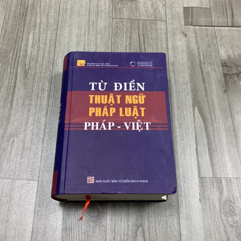 Từ điển thuật ngữ pháp luật pháp - việt. 4b1 787028