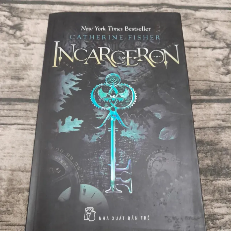 INCARCERON-Tg. CATHERINE FISHER. Thanh Tuyền dịch. Bản năm 2015 758156