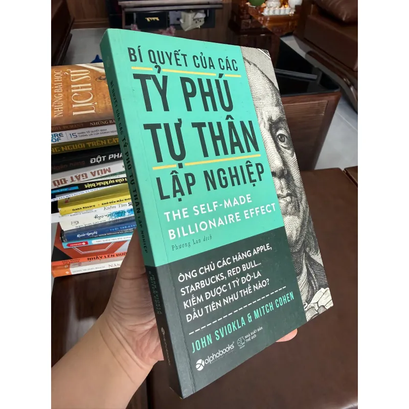 BÍ QUYẾT CỦA CÁC TỶ PHÚ TỰ THÂN LẬP NGHIỆP – THE SELF-MADE BILLIONAIRE EFFECT- K2 998370