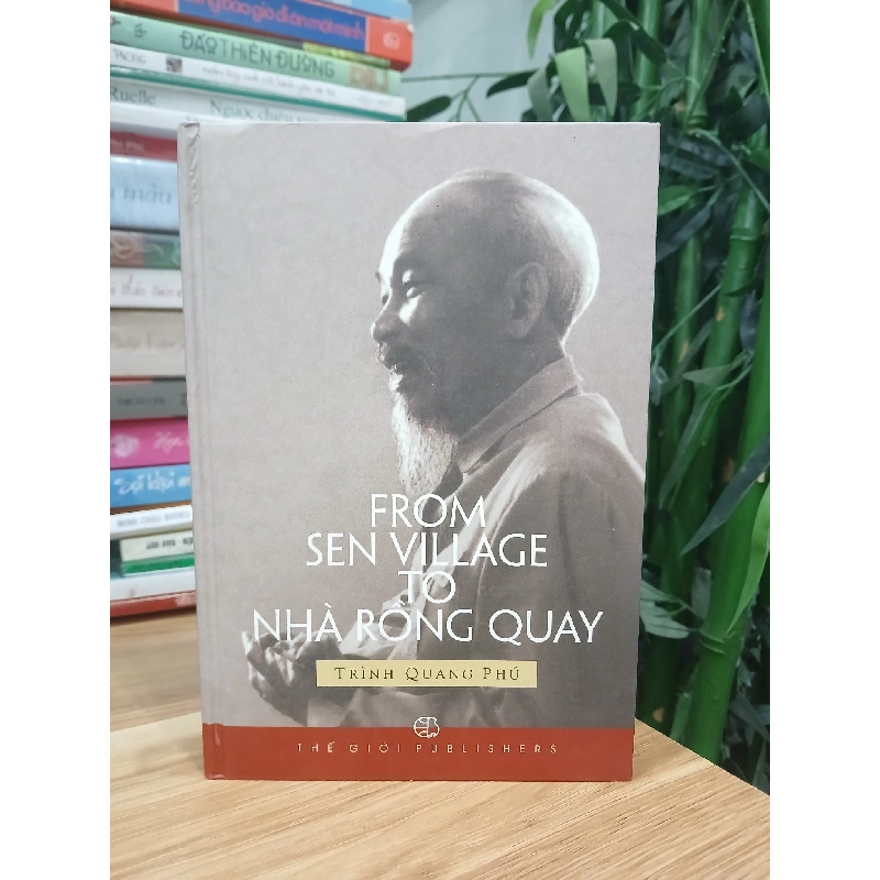 From Sen Village To Nhà Rồng Quay - Trình Quang Phú 749312