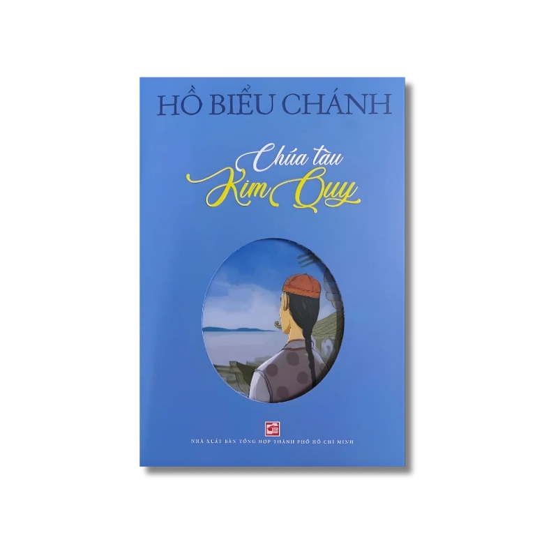 Chúa Tàu Kim Quy - Hồ Biểu Chánh 998637