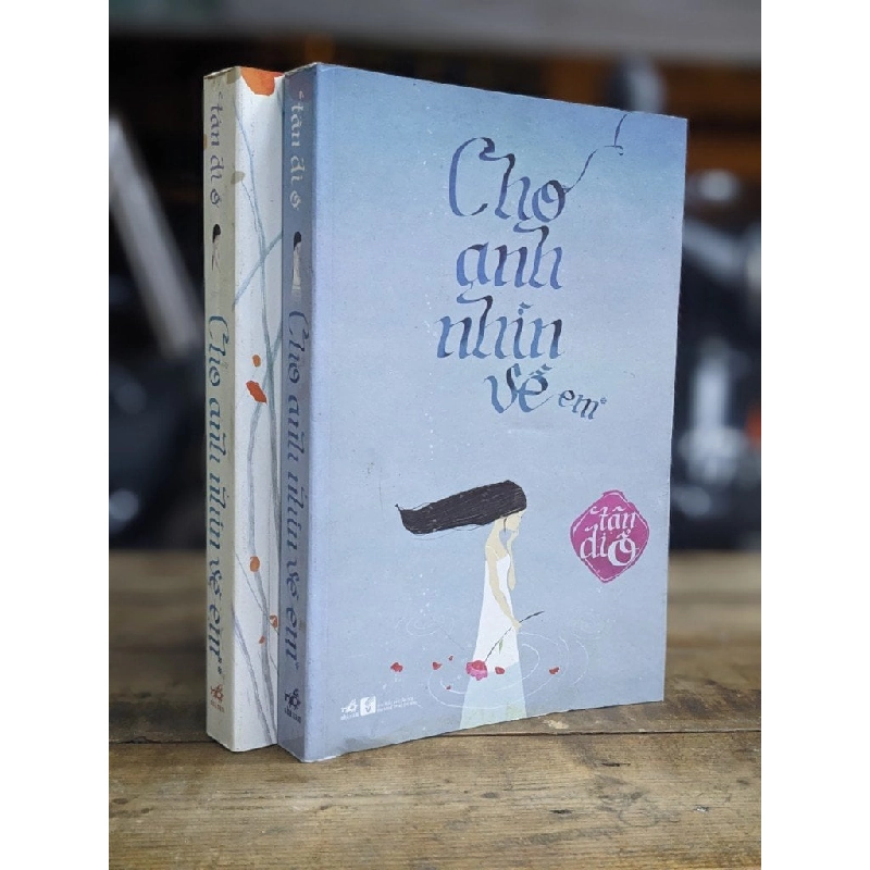 Cho anh nhìn về em - Tân Di Ổ 275167