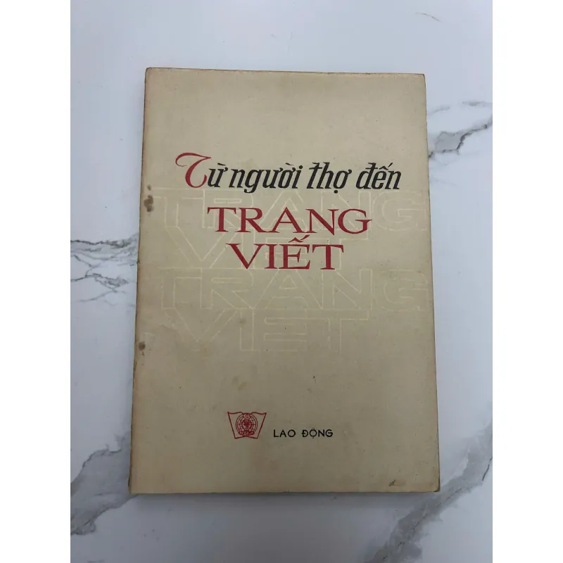 Từ Người Thợ Đến Trang Viết 718259