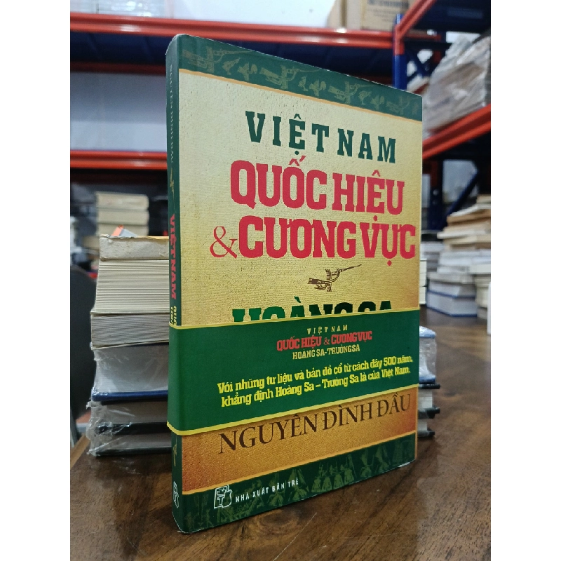 Việt Nam - Quốc hiệu và cương vực Trường Sa & Hoàng Sa 130461
