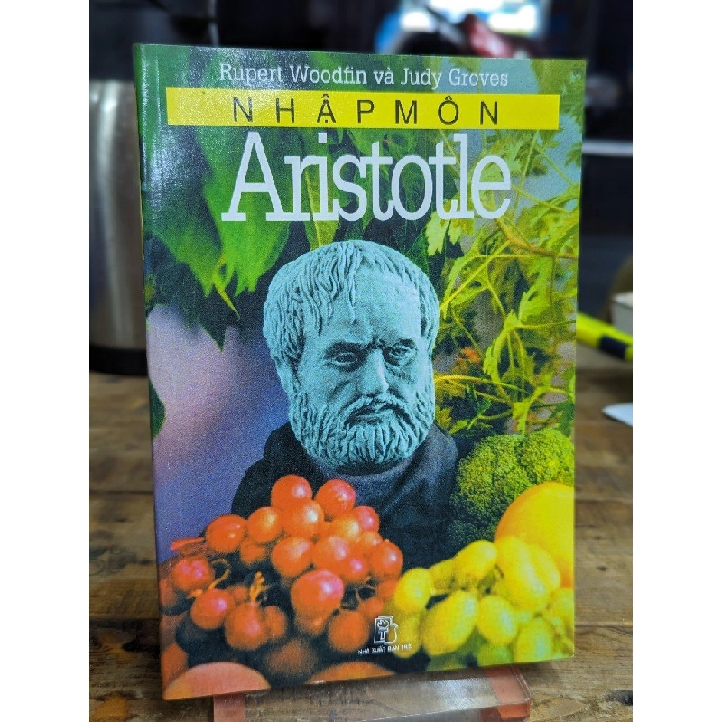 Nhập môn Aristotle - Rupert Woodfin & Judy Groves 120637