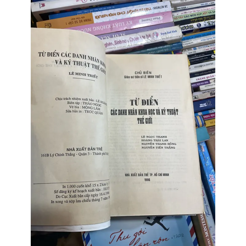 TỪ ĐIỂN CÁC DANH NHÂN KHOA HỌC VÀ KỸ THUẬT THẾ GIỚI - LÊ MINH TRIẾT Chủ biên 974411