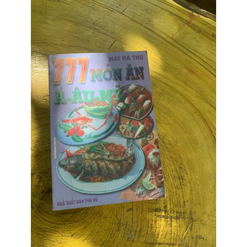 777 MÓN ĂN Á- ÂU - MỸ MAI HÀ THU 738400