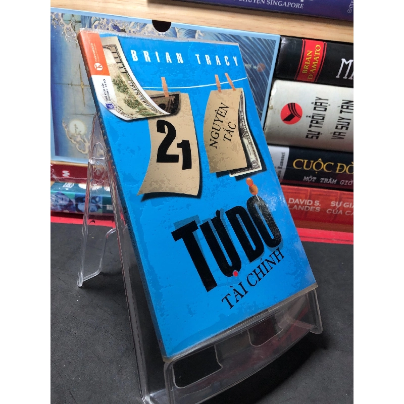 21 nguyên tắc tự do tài chính 2014 mới 80% bẩn nhẹ Brian Tracy HPB2709 KỸ NĂNG 917346