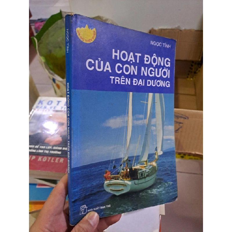 [Phiên Chợ Sách Cũ] Hoạt Động Của Con Người Trên Đại Dương (2009) - Ngọc Tĩnh R1208 532898