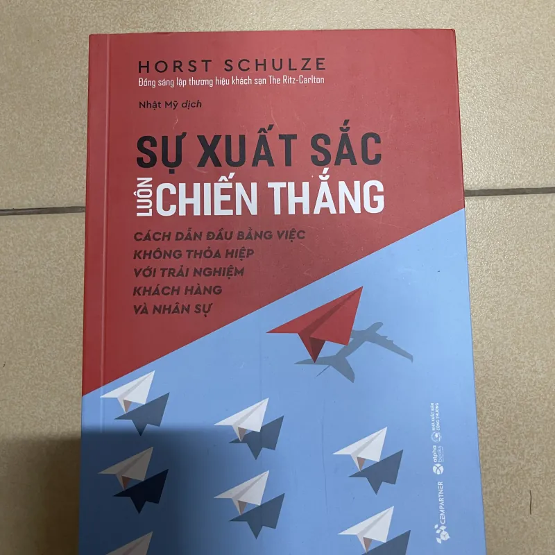 Sự xuất sắc luôn chiến thắng - Horst Schulze  (c47) 1001962