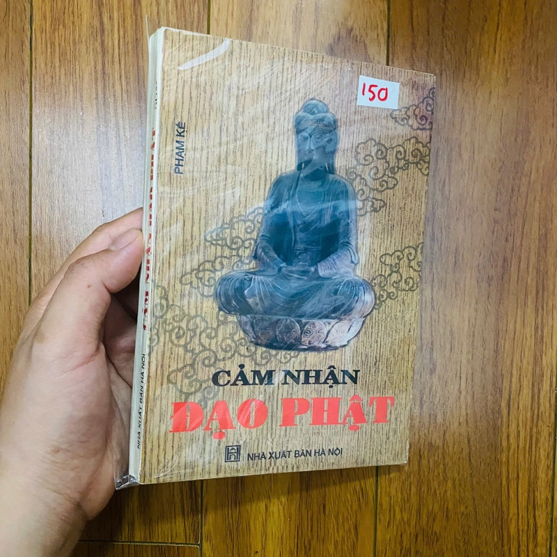 Cảm nhận Đạo Phật -  Phạm Kế#HATRA 505700