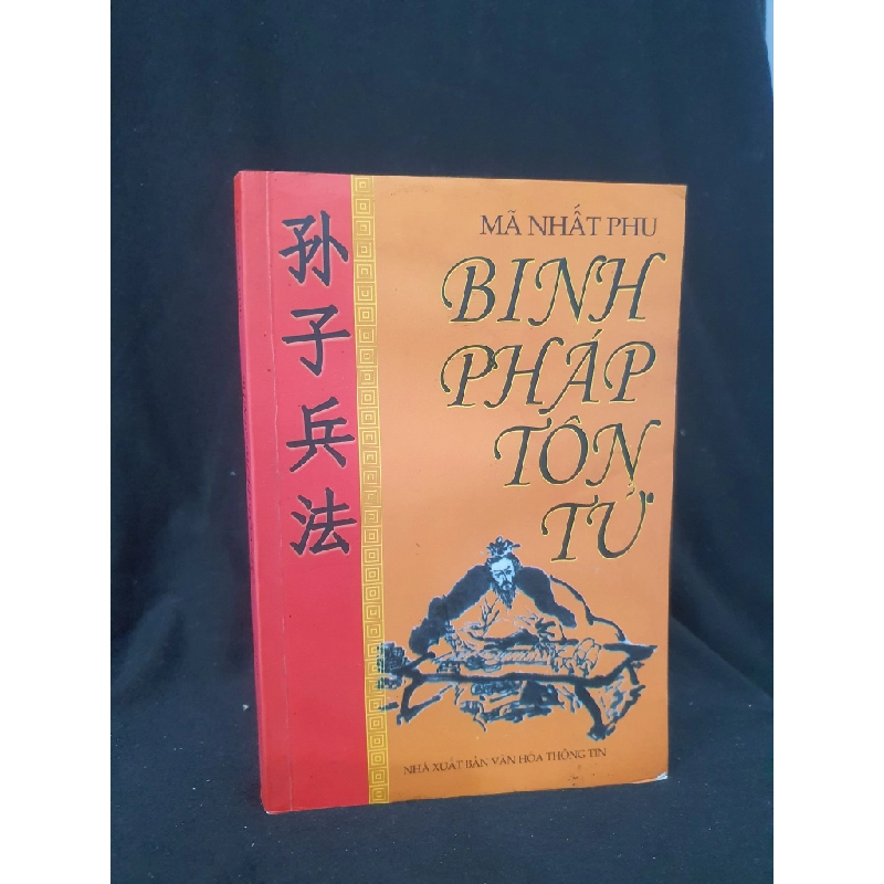 Binh pháp Tôn Tử mới 50% 2002 HSTB.HCM205 Mã Nhất Phu SÁCH KỸ NĂNG 163682