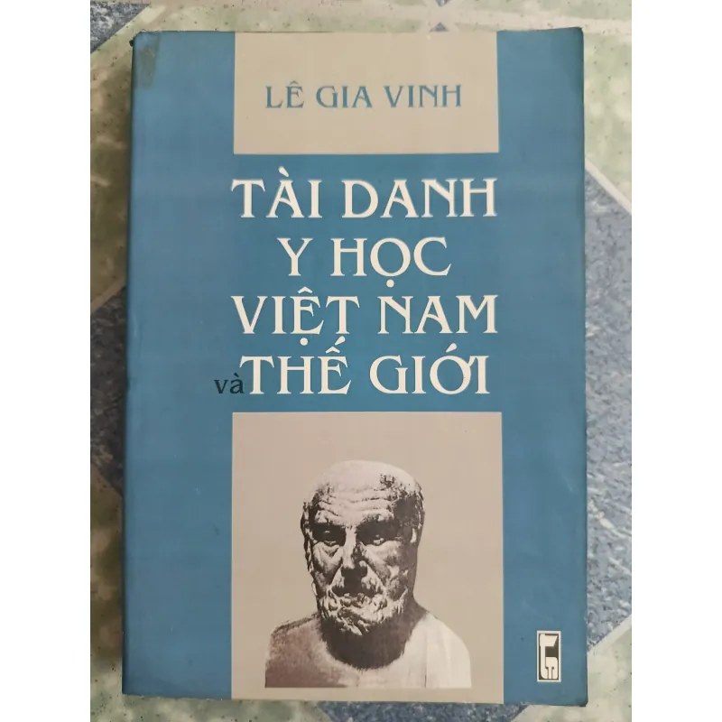 Tài danh y học Việt Nam và Thế Giới - Lê Gia Vinh 558528