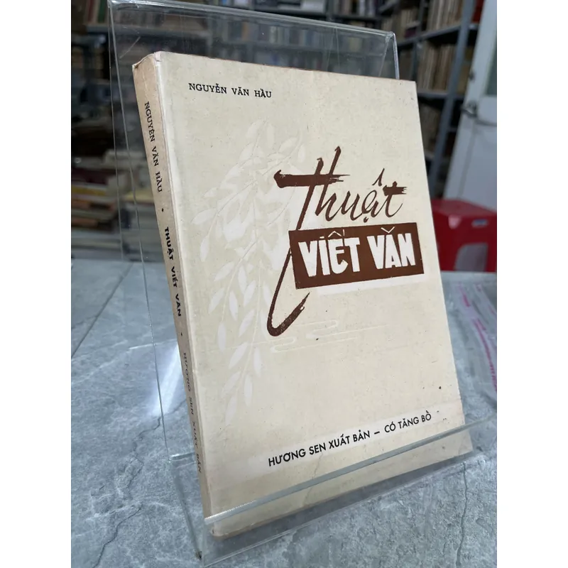 THUẬT VIẾT VĂN- NGUYỄN VĂN HẦU 704155