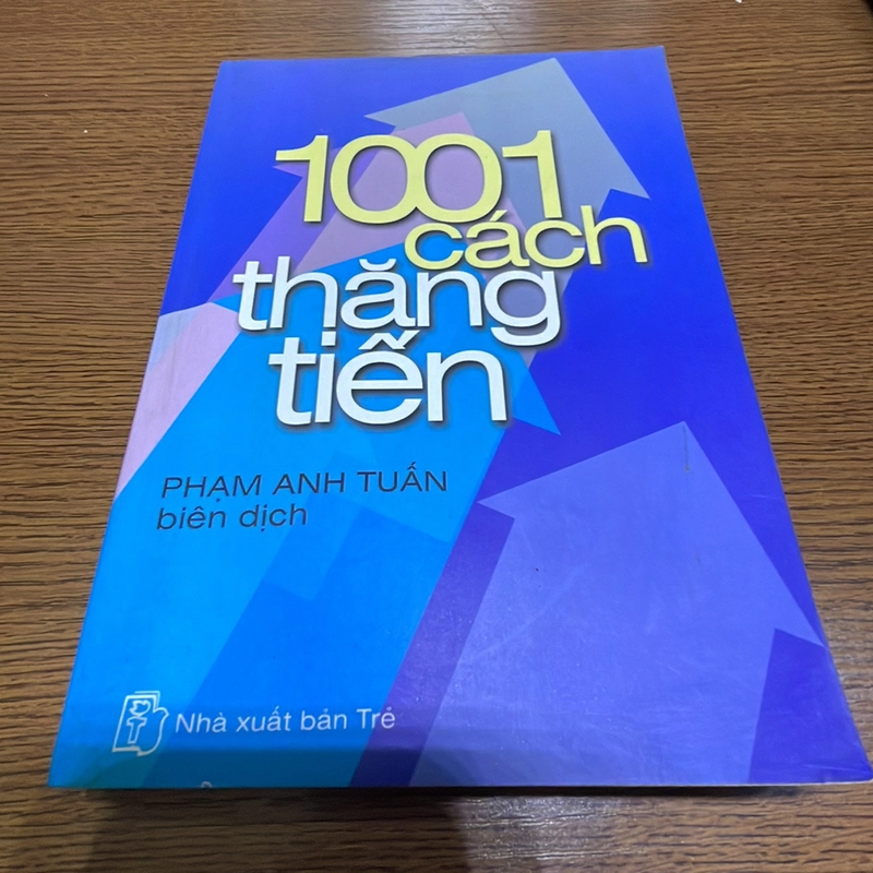 1001 cách thăng tiến Phạm Anh Tuấn dịch 387529