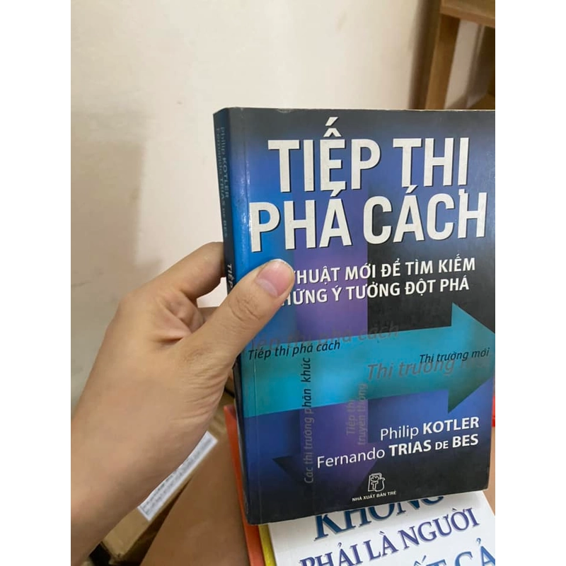 Sách Tiếp thị phá cách - Philip Kotler & Fernando Trias de Bes 313278