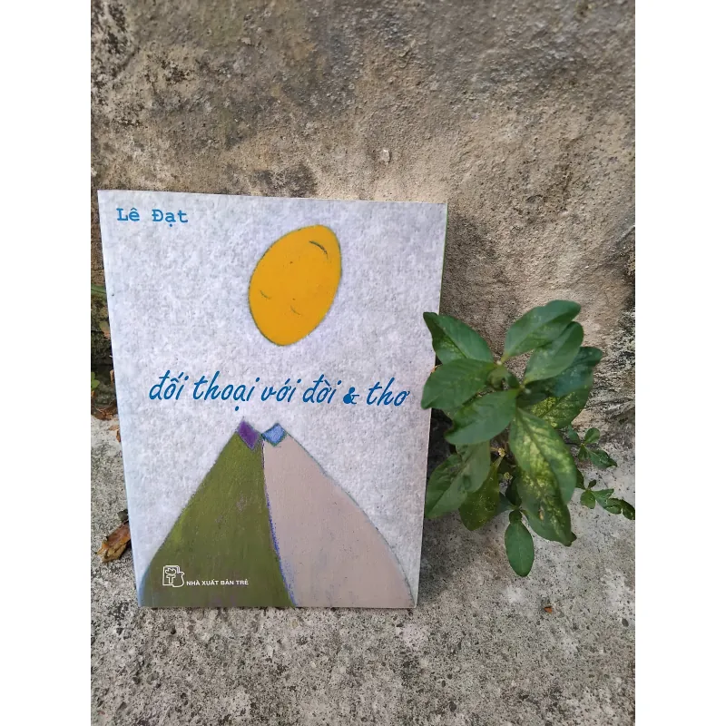 Đối thoại với đời và thơ của Lê Đạt  1023865